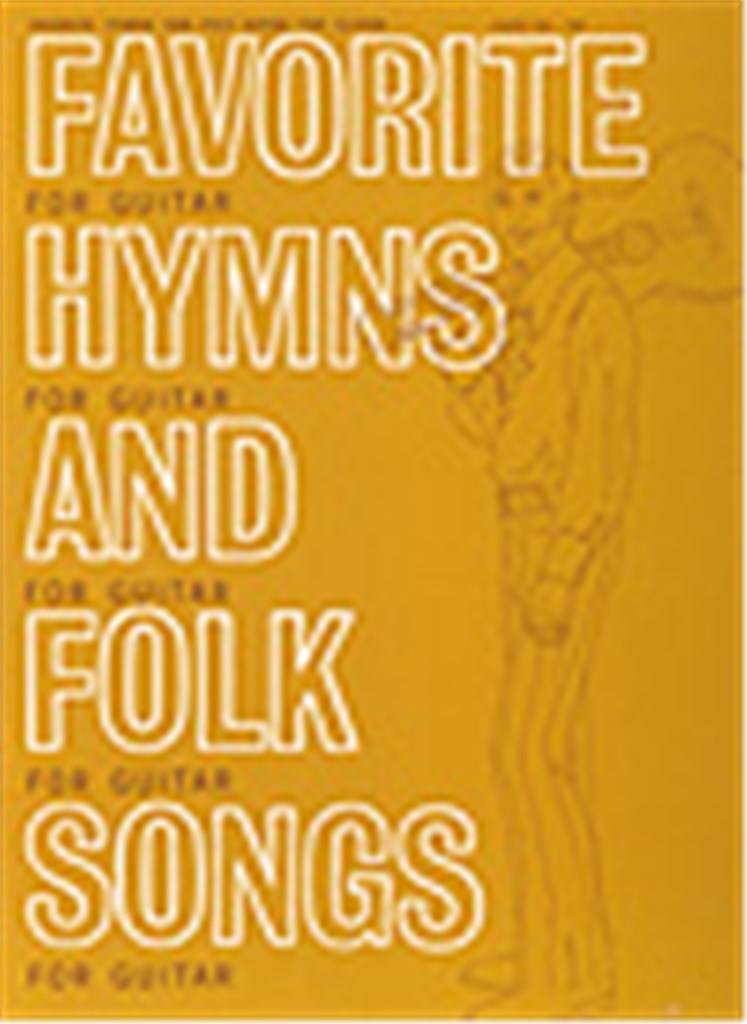Favorite Hymns and Folk Songs for Guitar